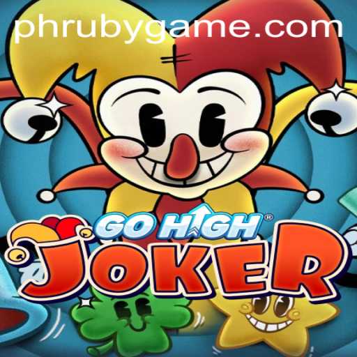 Discover the Thrills of GoHighJoker with PHLRuby.COM