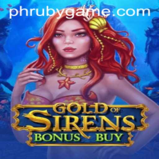 Explore the Adventurous World of GoldofSirensBonusBuy